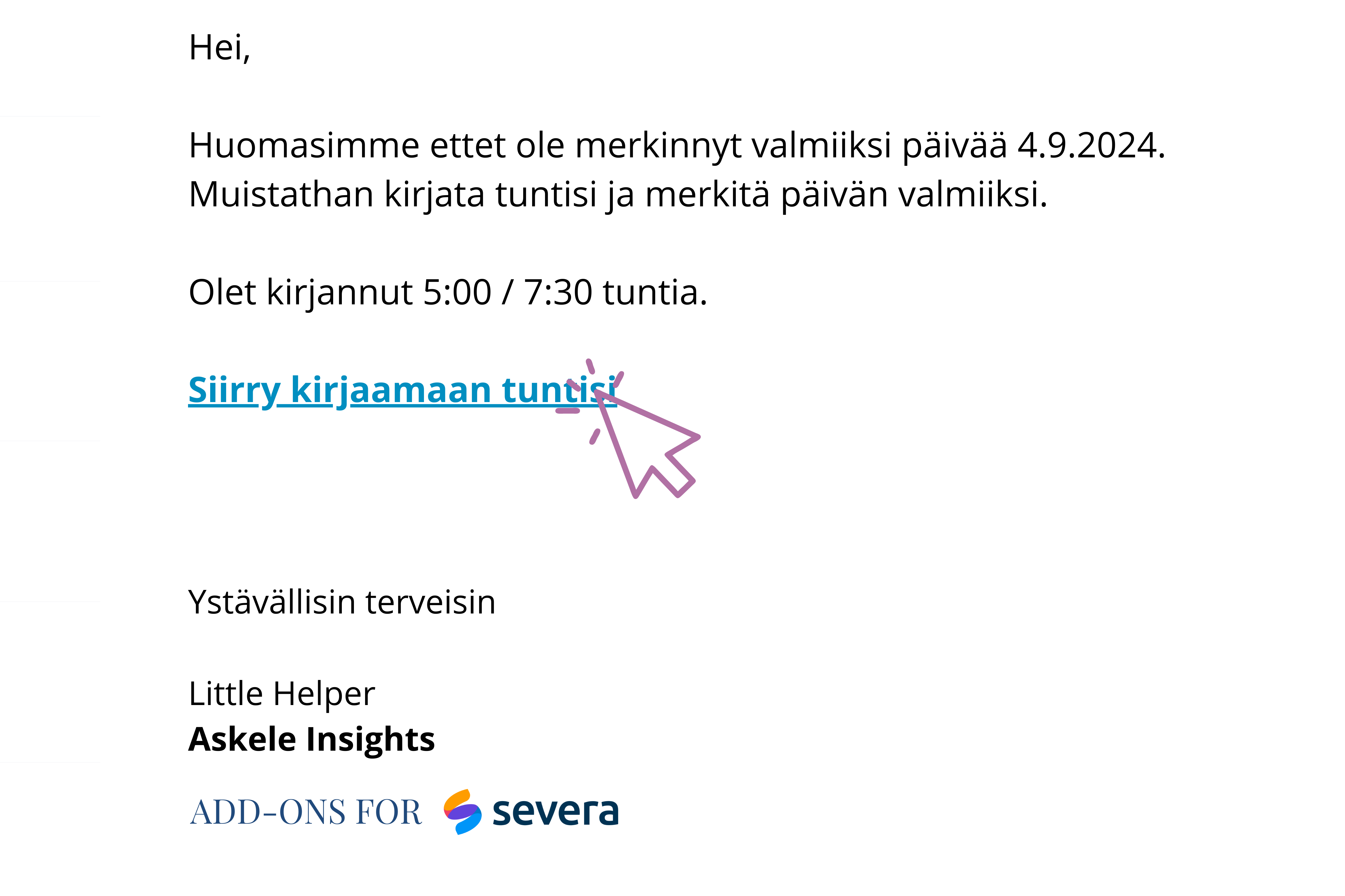 Askele Insights Hours lähikuva muistutusviestistä - suora linkki Severaan tekemään kirjauksia